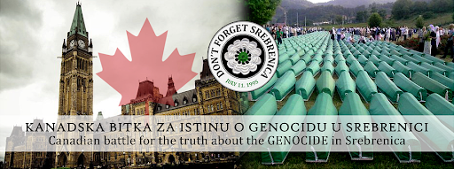 Read more about the article PAŽNJA –  AKCIJA: Serijal u povodu 25 godina od genocida u Srebrenici – Kanadska bitka za istinu i pravdu