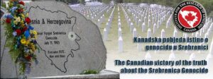 Read more about the article Još jedna kanadska pobjeda protiv negatora genocida u Srebrenici! Još jedna pobjeda istine o genocidu u Srebrenici i pravde za žrtve genocida!