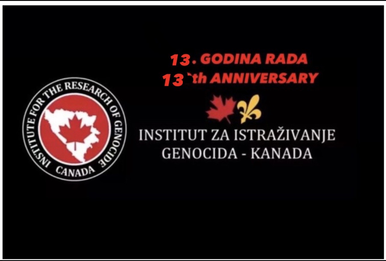 Read more about the article Trinaest godina rada Instituta za istraživanje genocida Kanada {IGK}