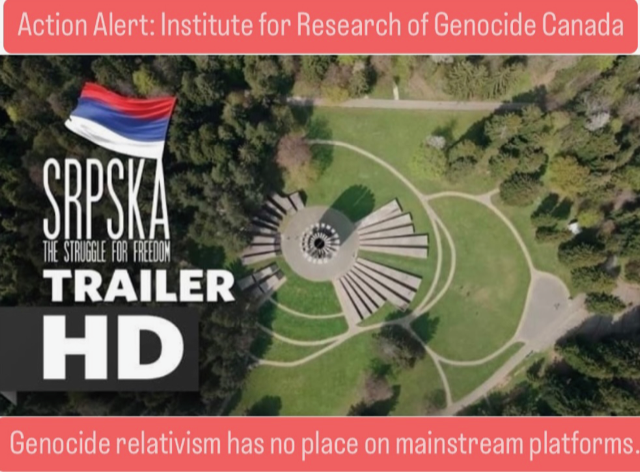 Read more about the article Letter from the Institute for Research of Genocide Canada  {IGC} to the Prime Video platform regarding the decision to allow the screening of the film entitled “Serbia: The Struggle for Freedom.”