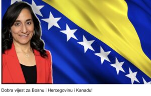 Read more about the article Dobra vijest  za Bosnu i Hercegovinu i Kanadu!