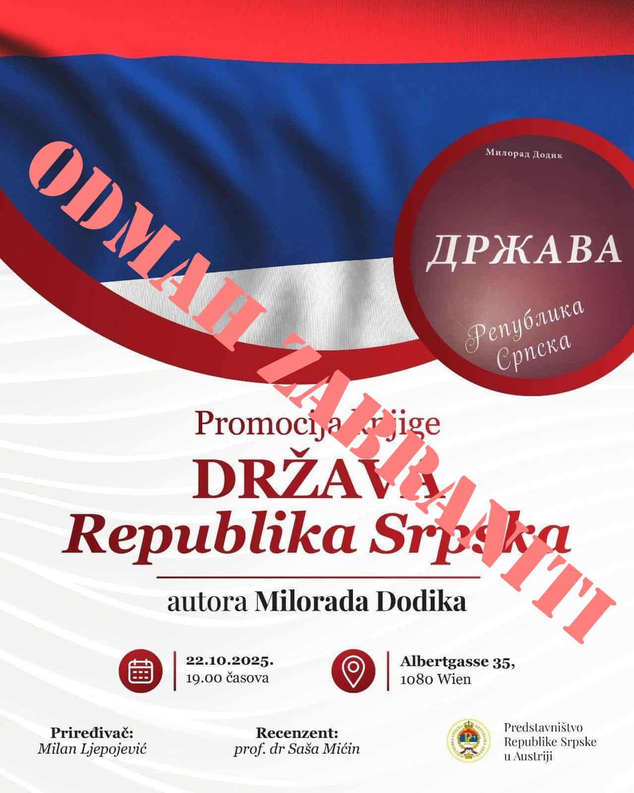 Read more about the article Urgent Request for Ban and Oversight of the Event – Book Promotion “The State of Republika Srpska” in Vienna